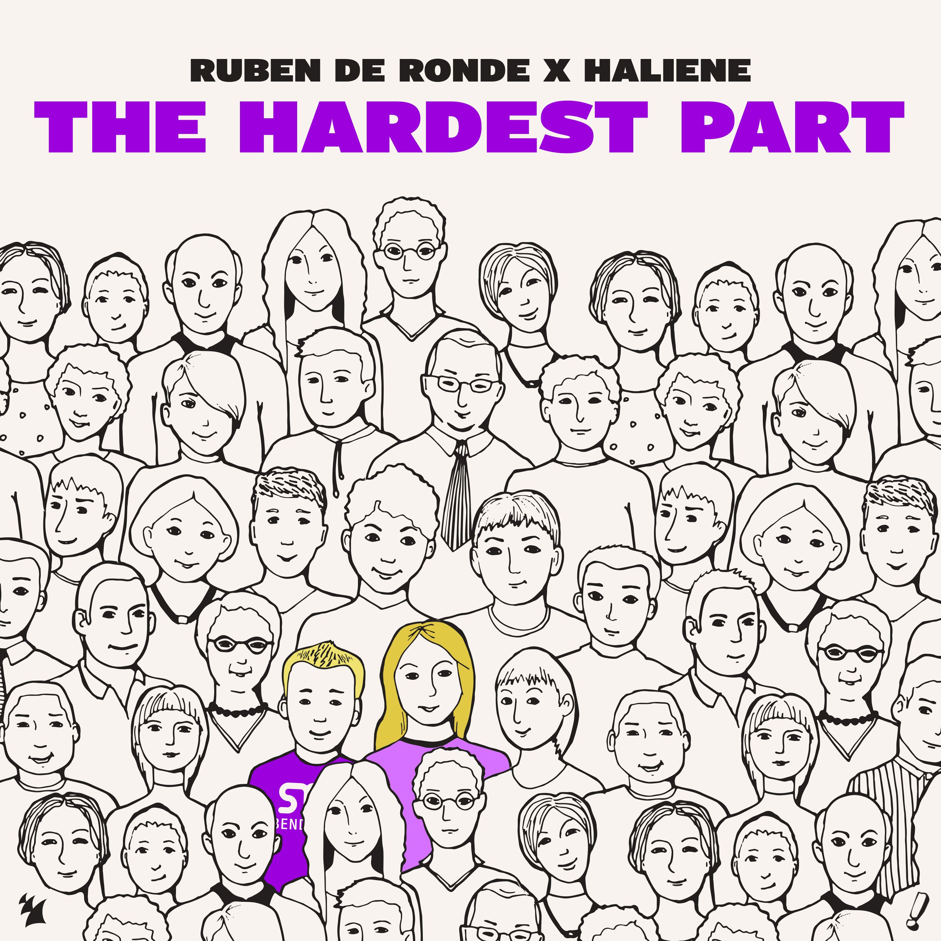 Ruben de Ronde x HALIENE presents The Hardest Part on Statement! / Armada Music