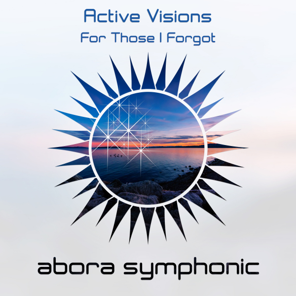 Active Visions presents For Those I Forgot on Abora Recordings