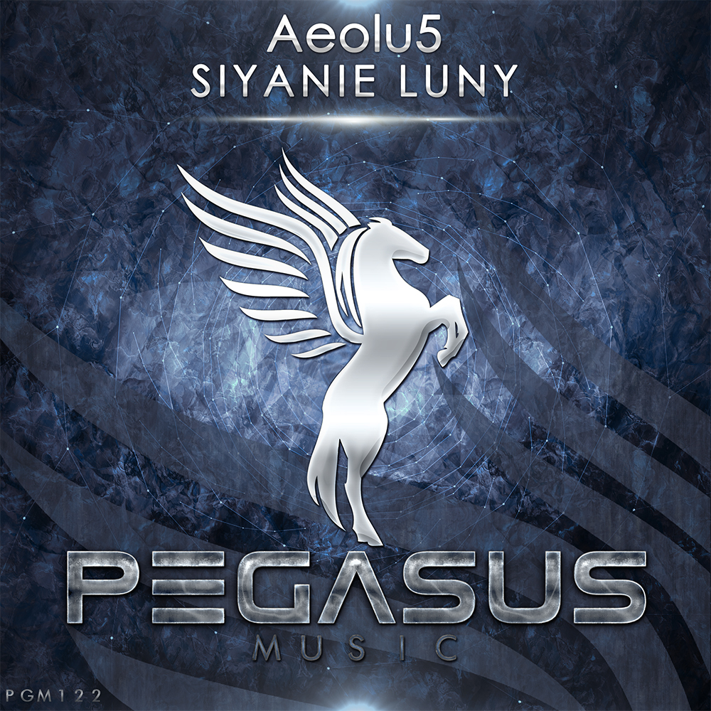 Aeolu5 presents Siyanie Luny on Pegasus Music