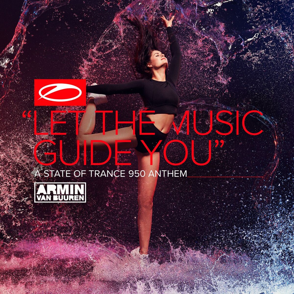 Armin van Buuren presents Let The Music Guide You (ASOT 950 Anthem) on Armada Music