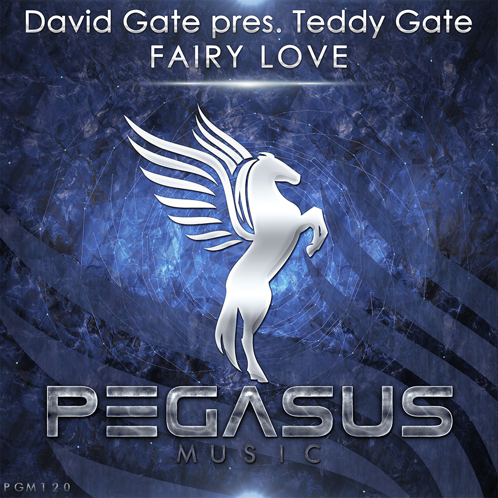 David Gate pres. Teddy Gate presents Fairy Love on Pegasus Music