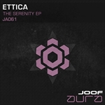 Ettica presents The Serenity EP on JOOF Aura