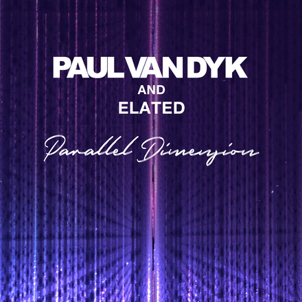 Paul van Dyk and Elated presents Parallel Dimension on Vandit Records