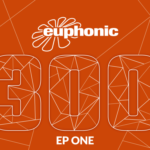 Various Artists presents Euphonic 300 EP 1