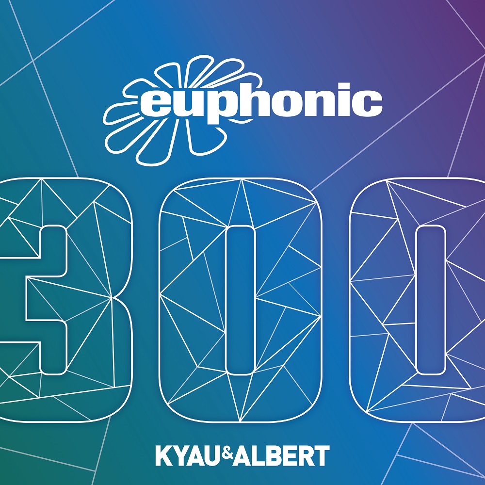 Various Artists presents Euphonic 300 mixed by Kyau and Albert