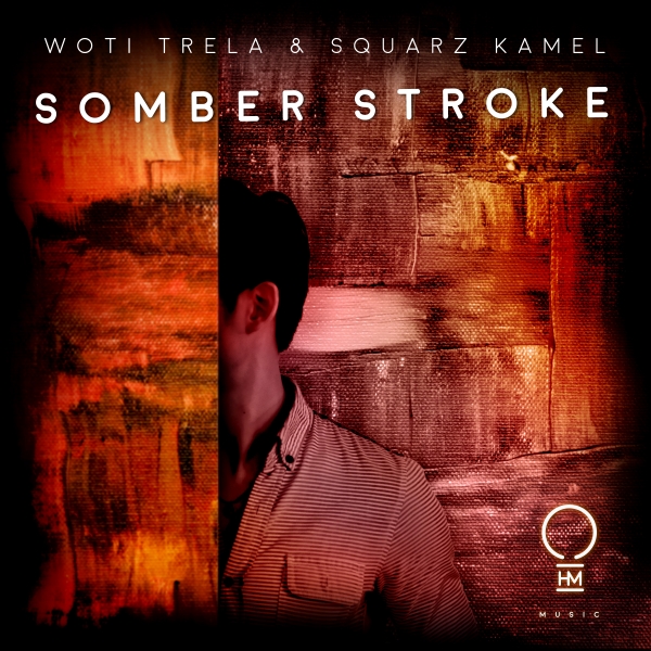 Woti Trela and Squarz Kamel presents Somber Stroke on OHM Music