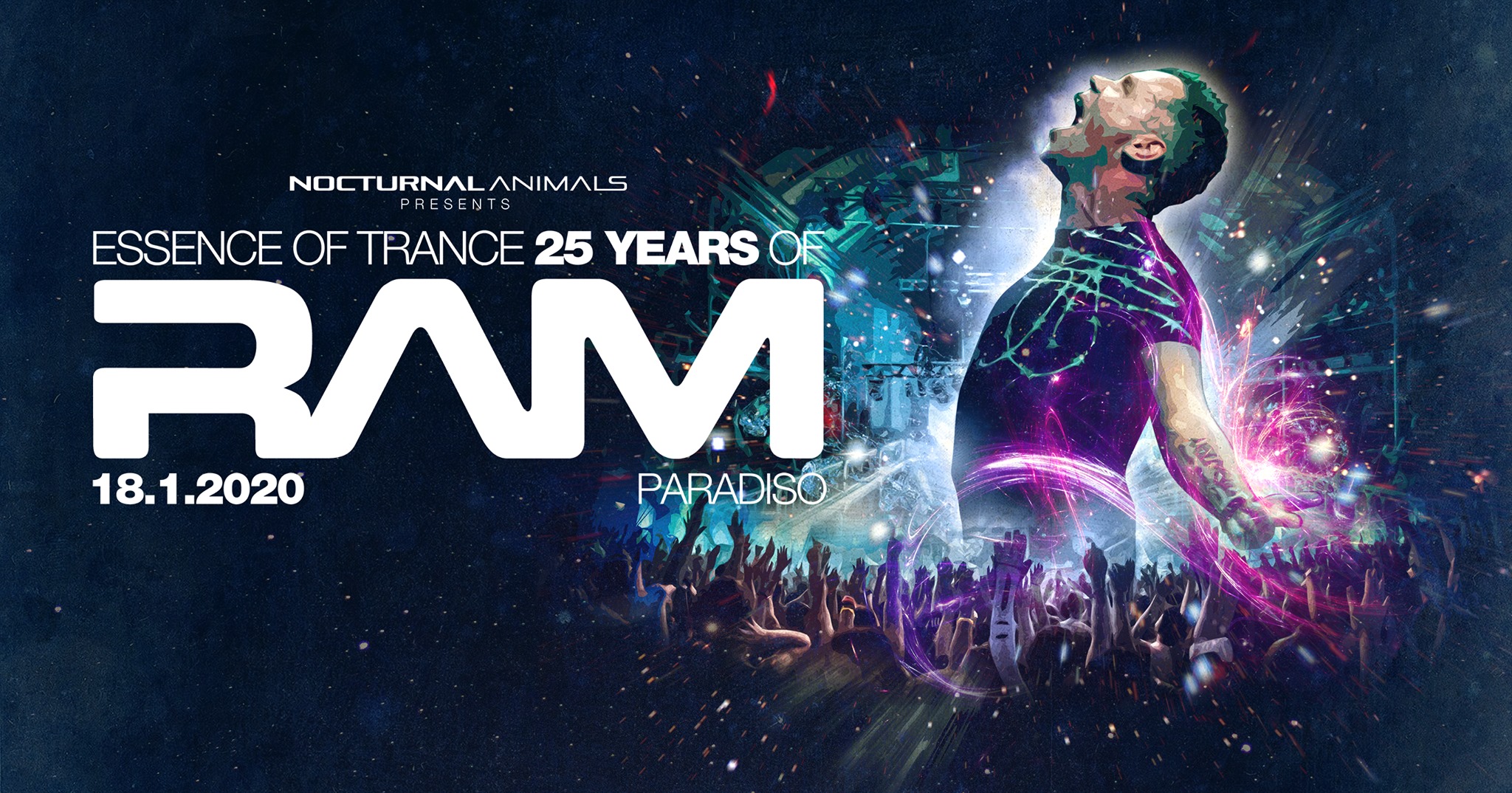 Nocturnal Animals present Essence Of Trance – 25 Years Of RAM at Paradiso club, Amsterdam, The Netherlands on 18th of January 2020