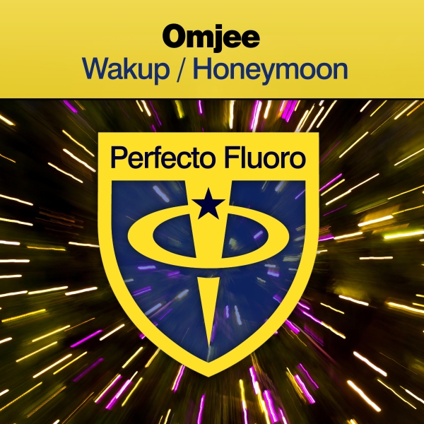 Omjee presents Wakup plus Honeymoon on Perfecto Records