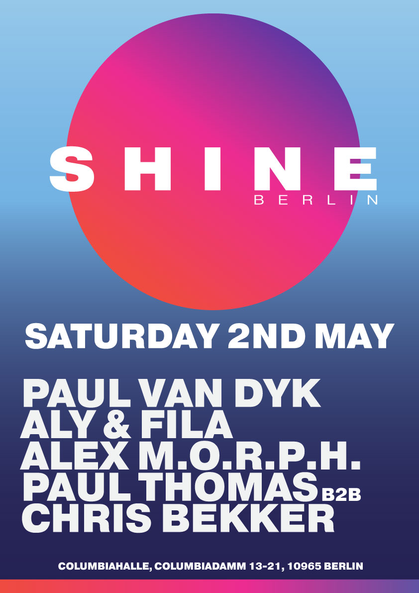 Paul van Dyk presents Shine at Columbiahalle, Berlin, Germany on 2nd of May 2020