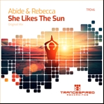 Abide and Rebecca presents She Likes The Sun on Trancespired Recordings