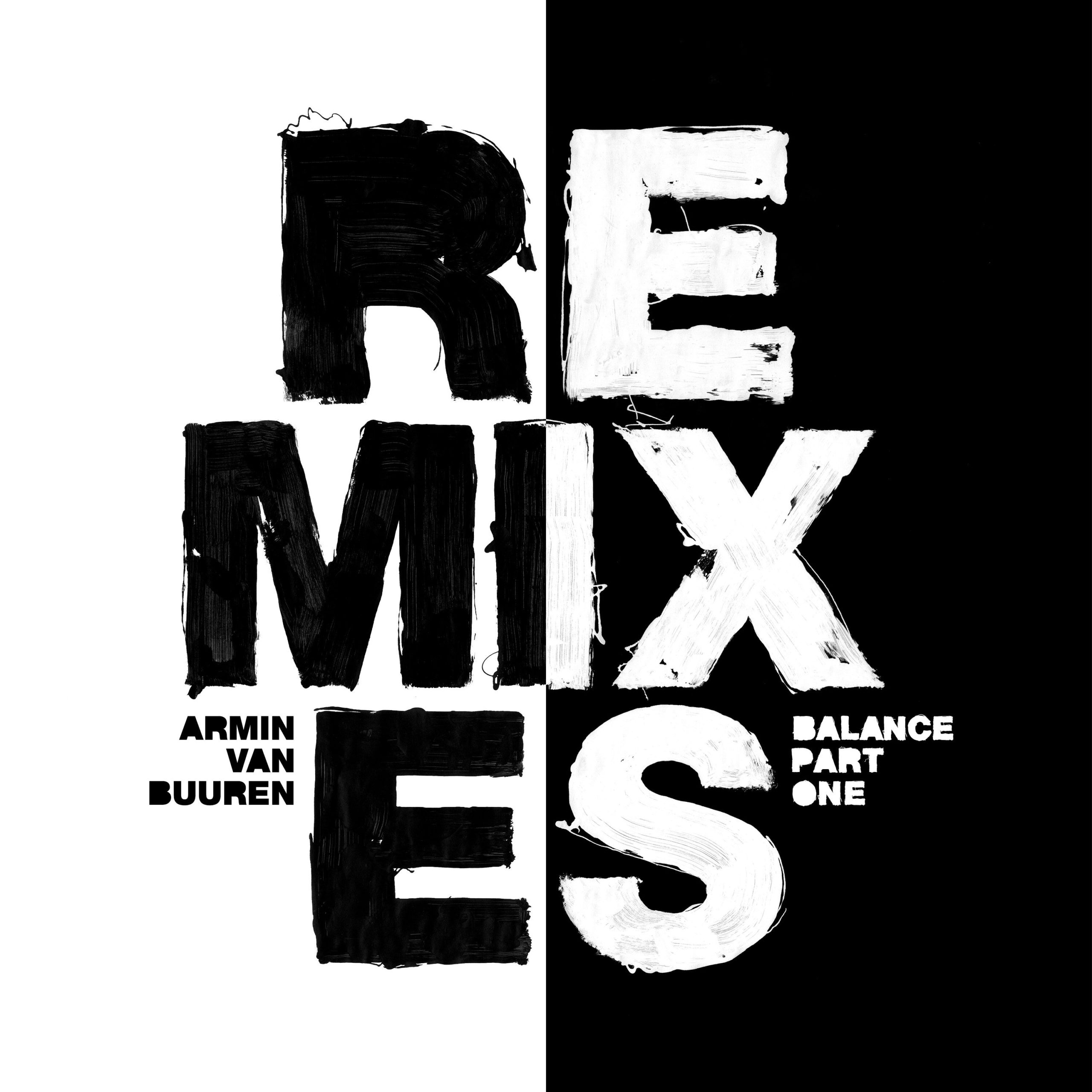Armin van Buuren presents Balance (Remixes) part 1 on Armada Music
