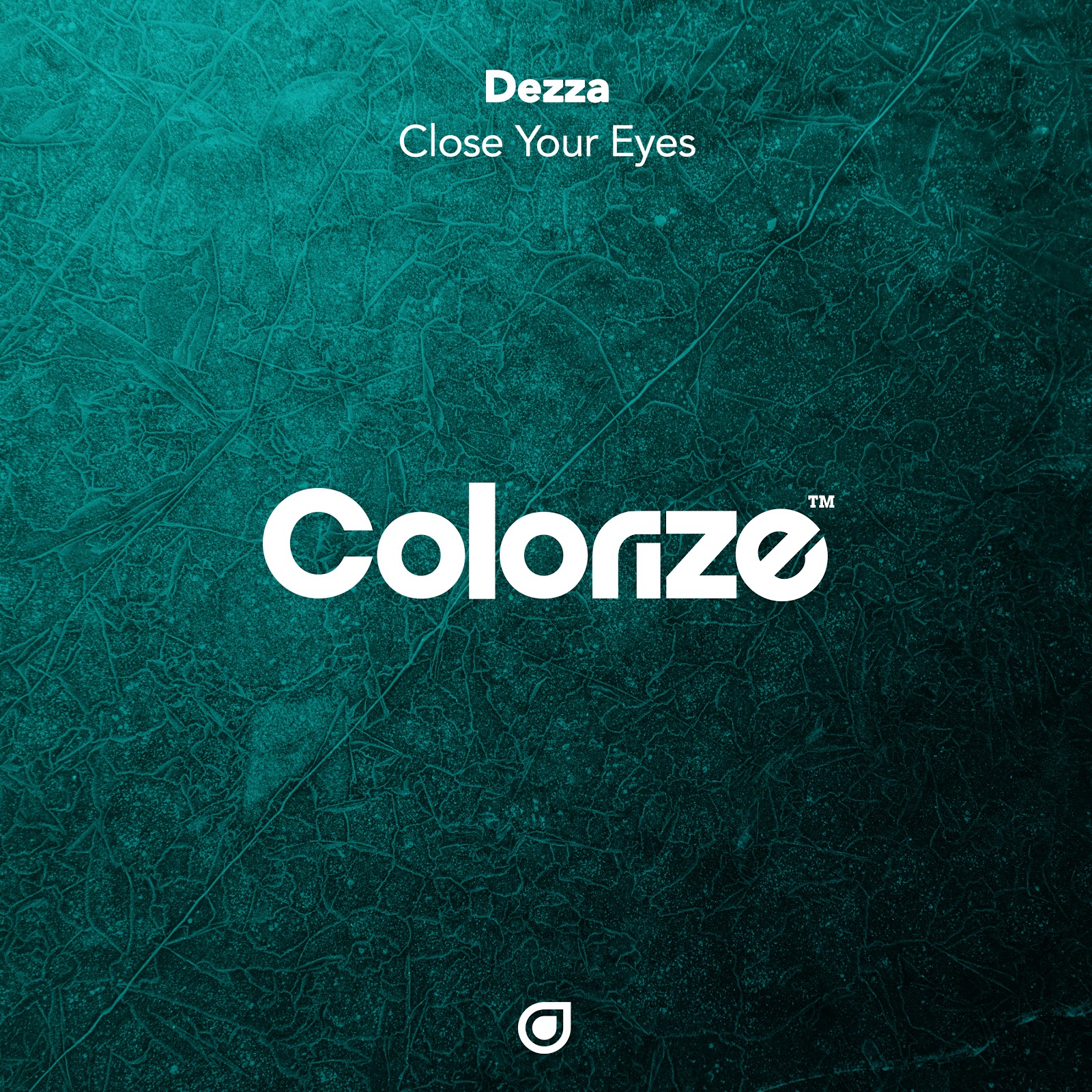Dezza presents Close Your Eyes on Colorize