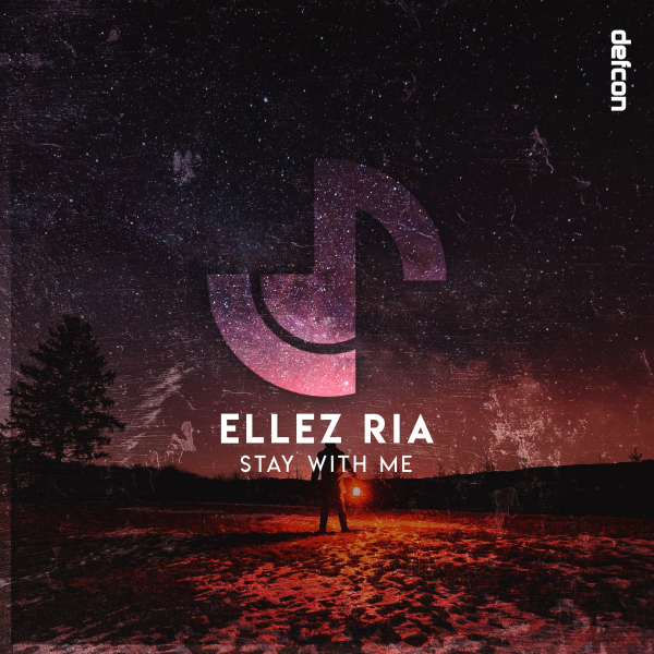 Ellez Ria presents Stay With Me on Defcon Recordings
