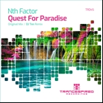 Nth Factor presents Quest For Paradise on Trancespired Recordings
