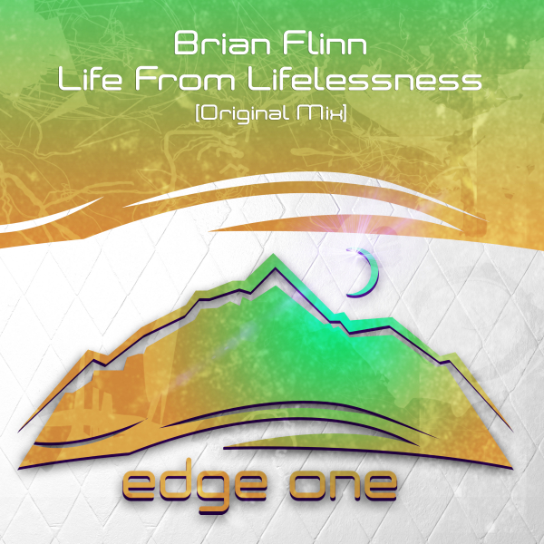 Brian Flinn presents Life From Lifelessness on Edge One