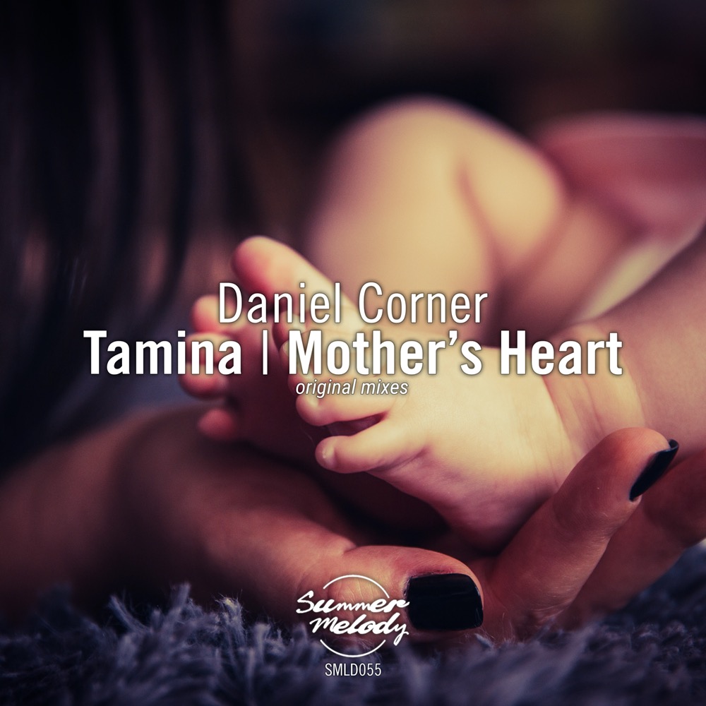Daniel Corner presents Tamina plus Mother's Heart on Summer Melody Records