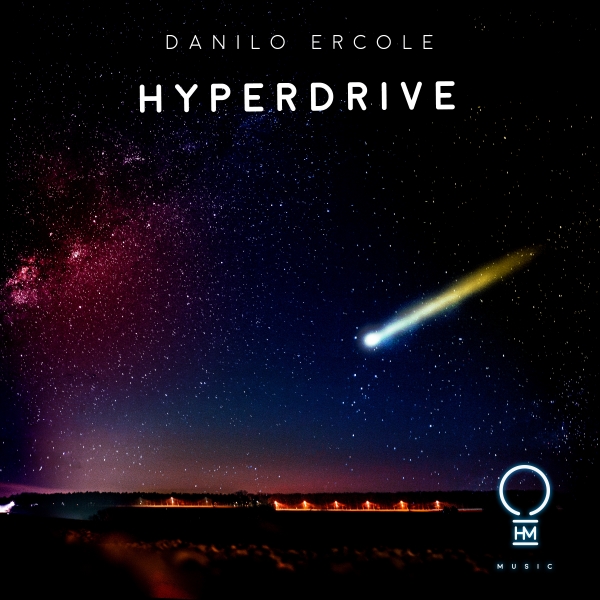 Danilo Ercole presents Hyperdrive on OHM Music