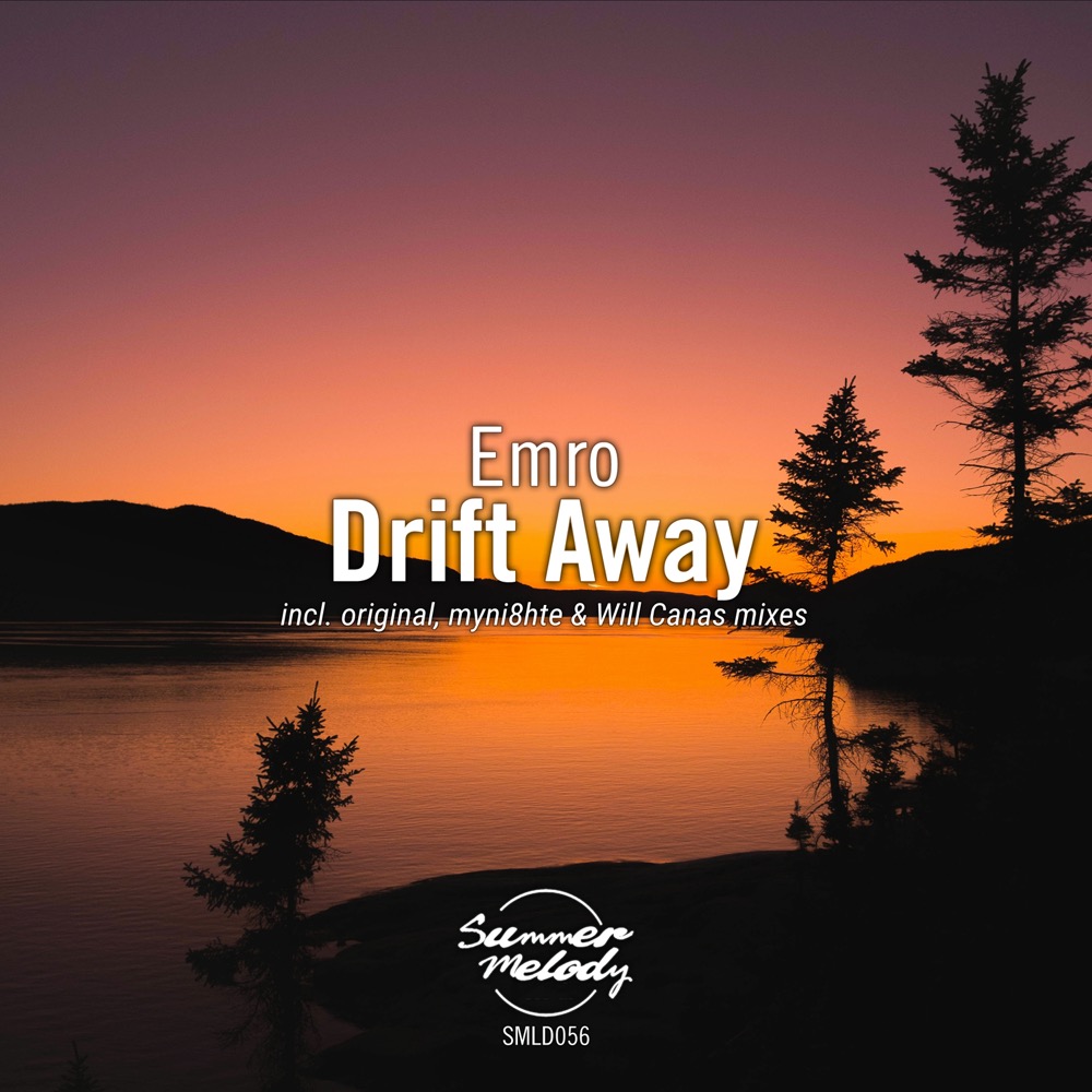 Emro presents Drift Away on Summer Melody Records