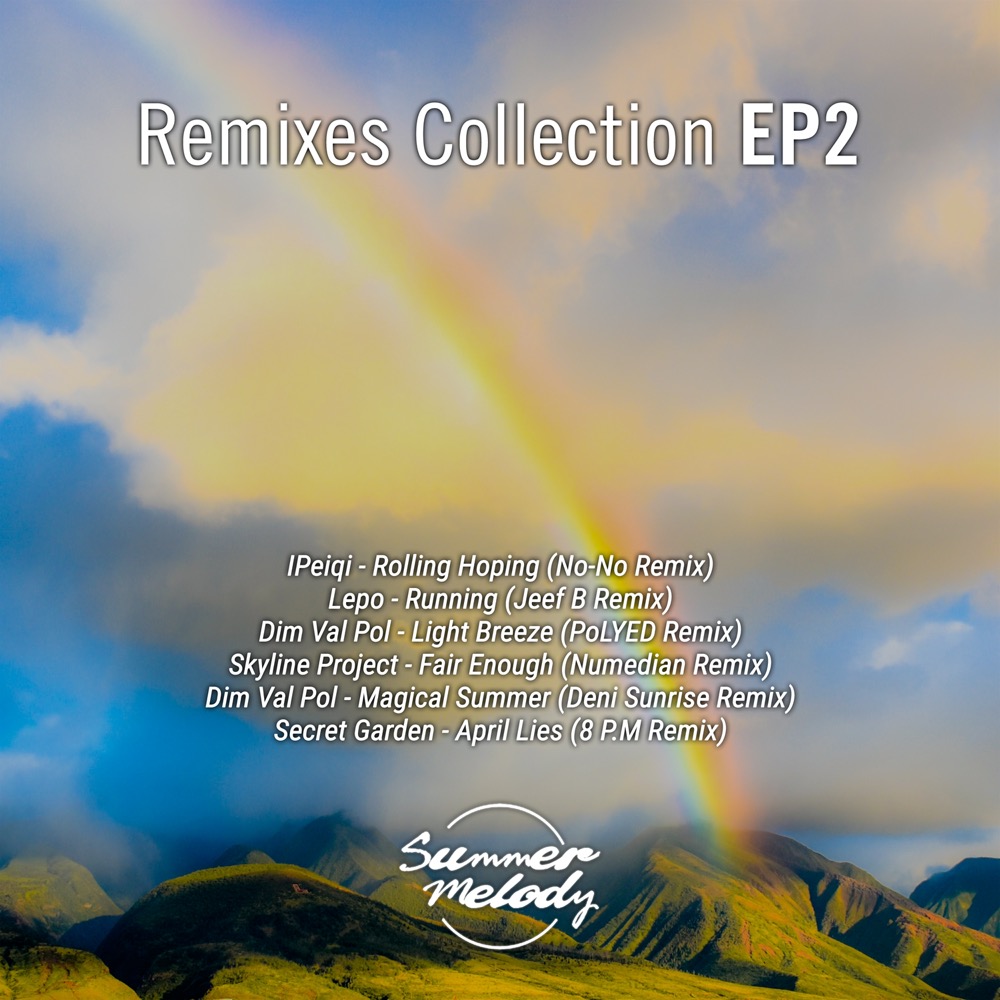 Various Artists presents Remixes Collection EP2 on Summer Melody Records