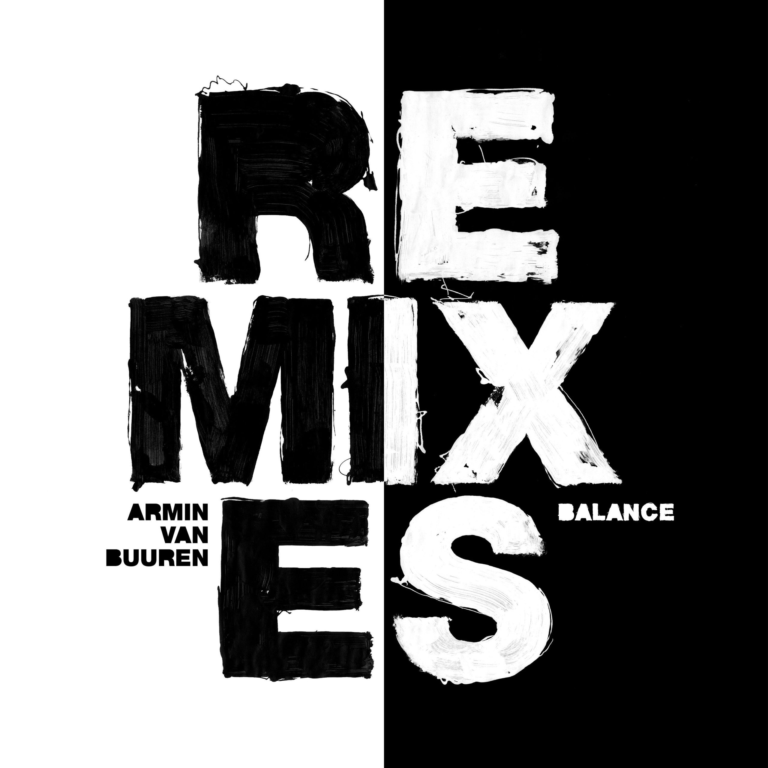 Armin van Buuren presents Balance (Remixes) on Armada Music