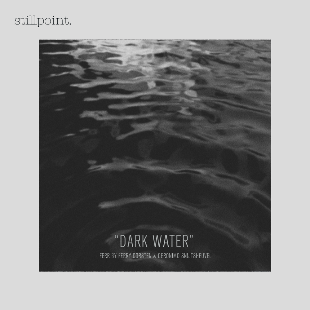 FERR by Ferry Corsten and Geronimo Snijtsheuvel presents Dark on Stillpoint