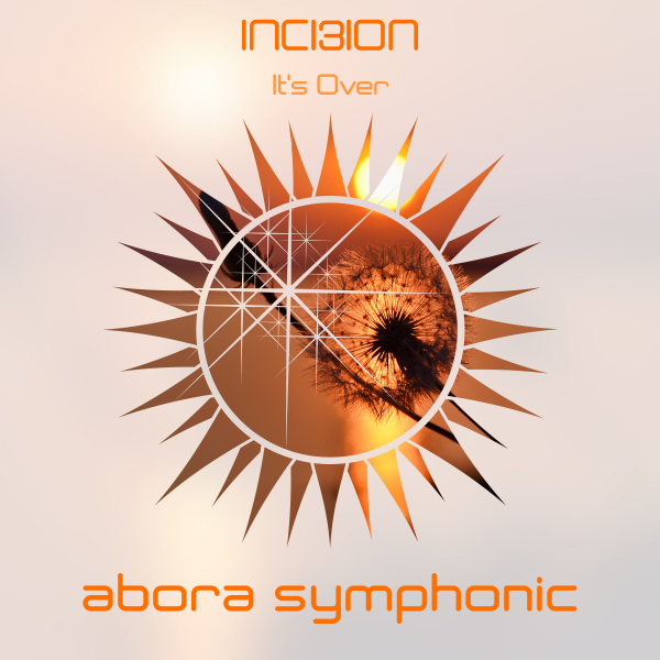 INCI3ION presents It's Over on Abora Recordings