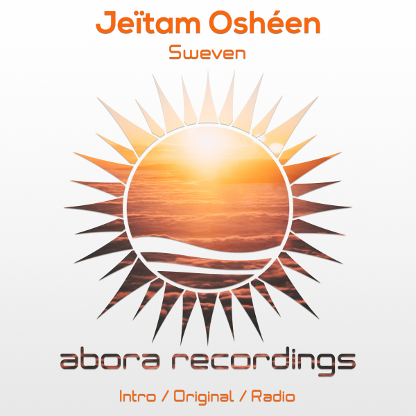 Jeitam Osheen presents Sweven on Abora Recordings