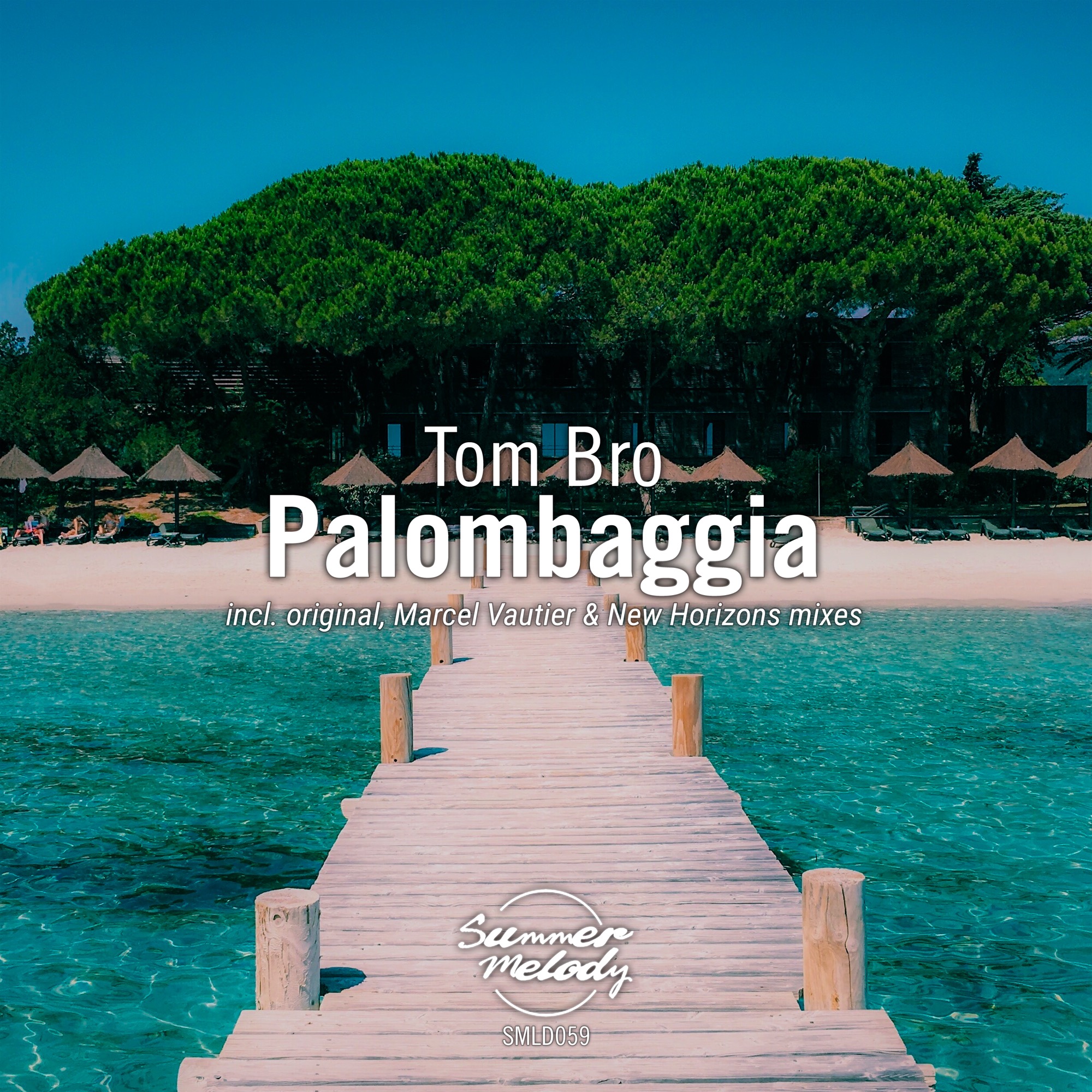 Tom Bro presents Palombaggia on Summer Melody Records