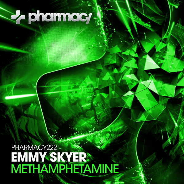 Emmy Skyer presents Methamphetamine on Pharmacy Music