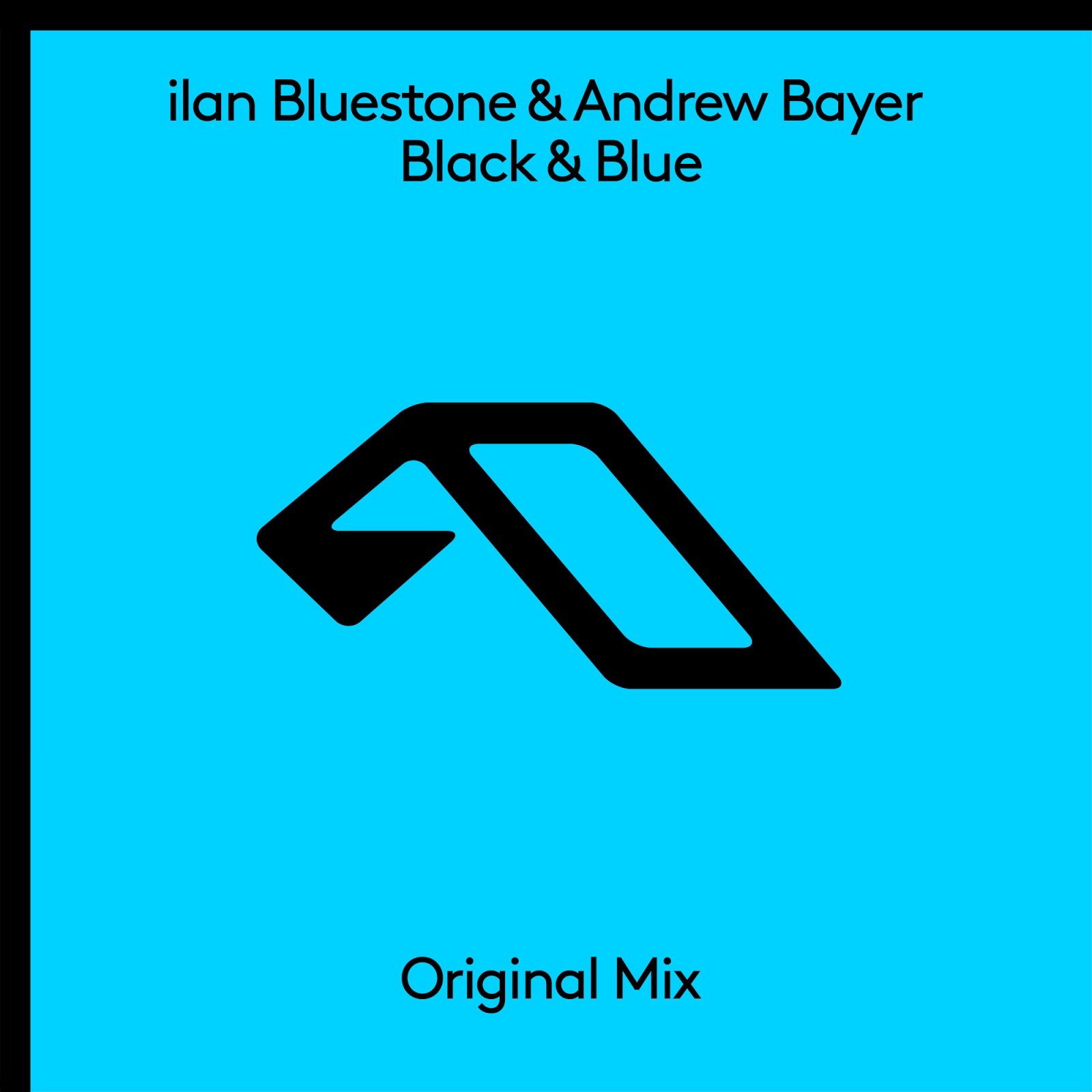 Ilan Bluestone and Andrew Bayer presents Black And Blue on Anjunabeats
