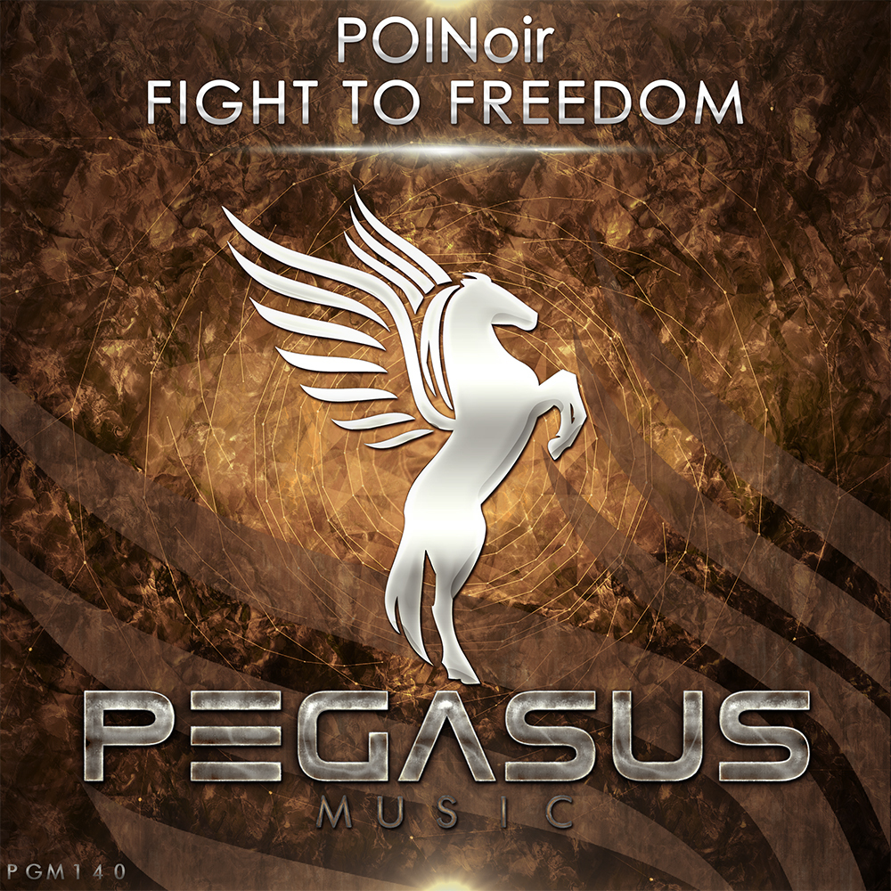 POINoir presents Fight To Freedom on Pegasus Music