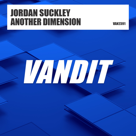 Jordan Suckley presents Another Dimension on Vandit Records