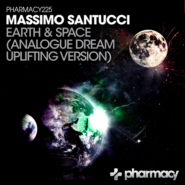 Massimo Santucci presents Earth And Space (Analogue Dream Remix) on Pharmacy Music