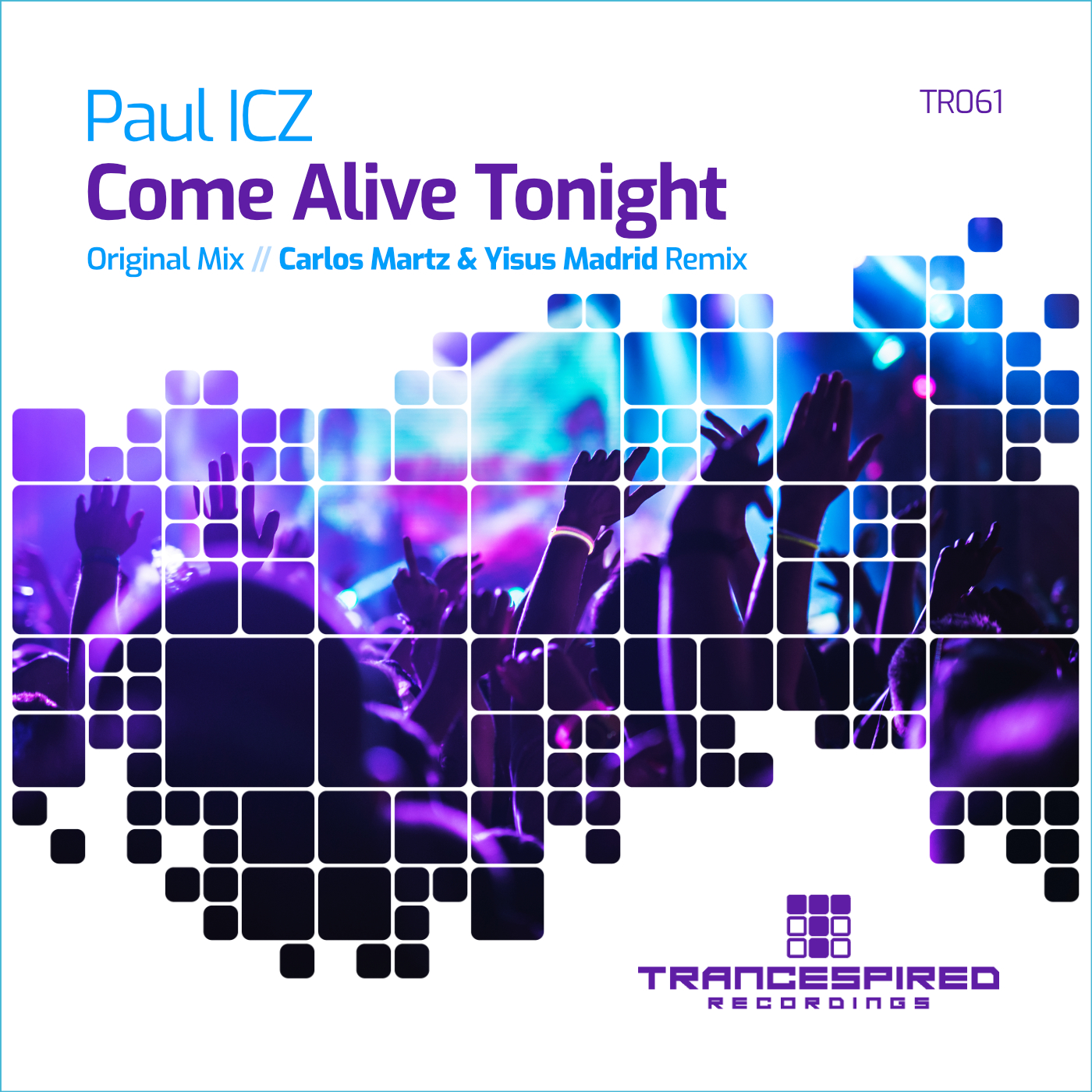 Paul ICZ presents Come Alive Tonight on Trancespired Recordings