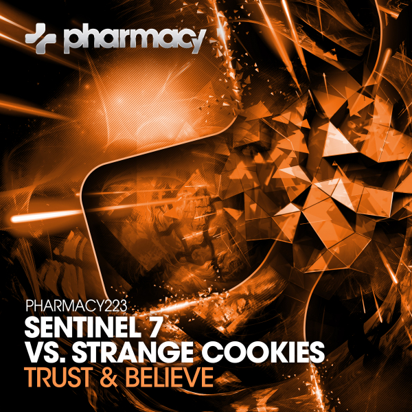 Sentinel 7 & Strange Cookies presents Trust & Believe on Pharmacy Music
