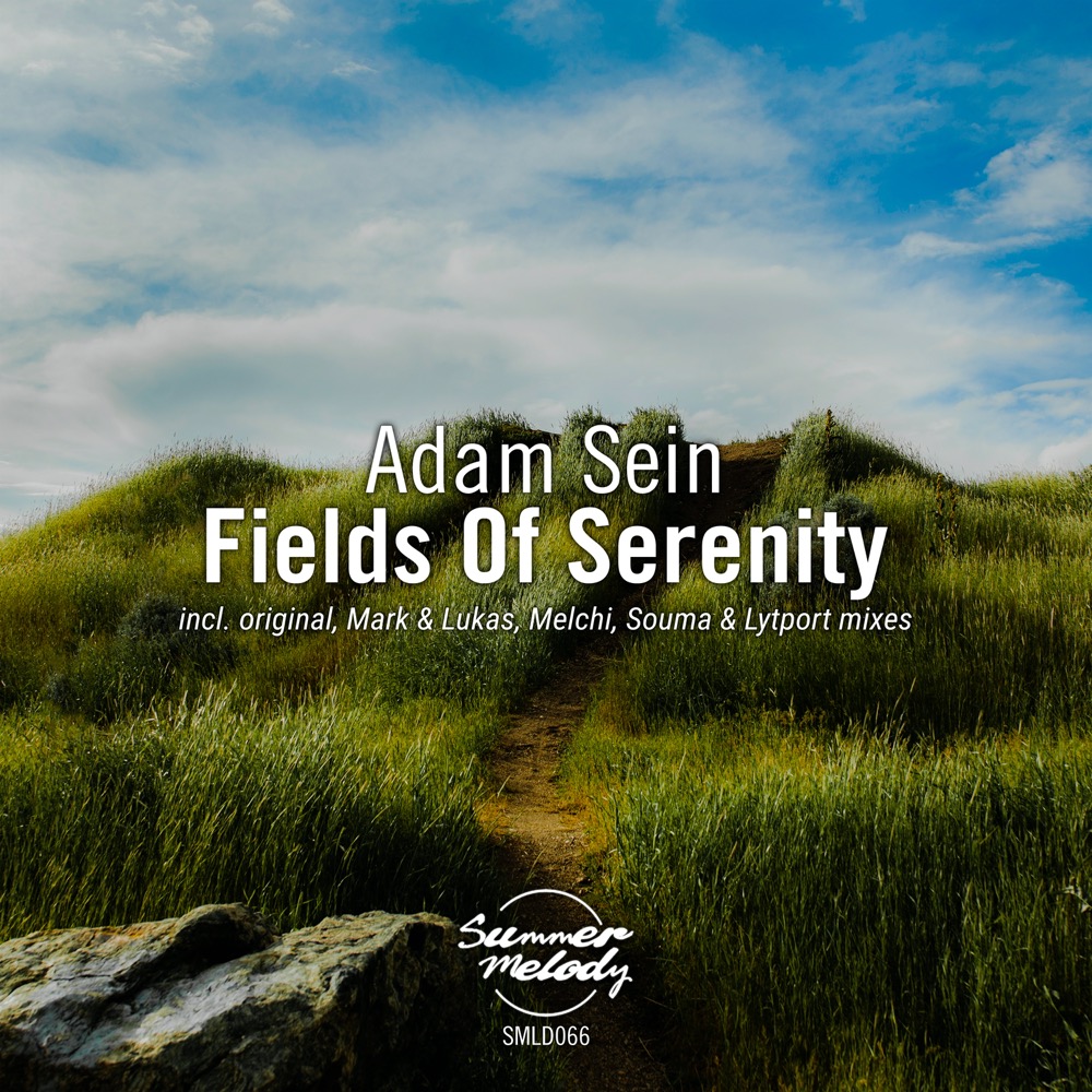 Adam Sein presents Fields Of Serenity on Summer Melody Records