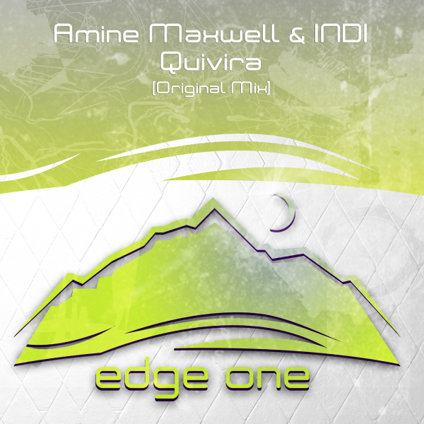 Amine Maxwell and INDI presents Quivira on Edge One