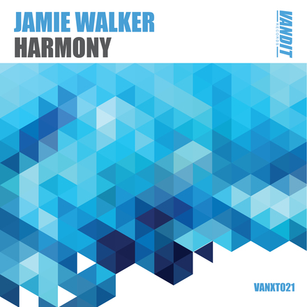 Jamie Walker presents Harmony on Vandit Records