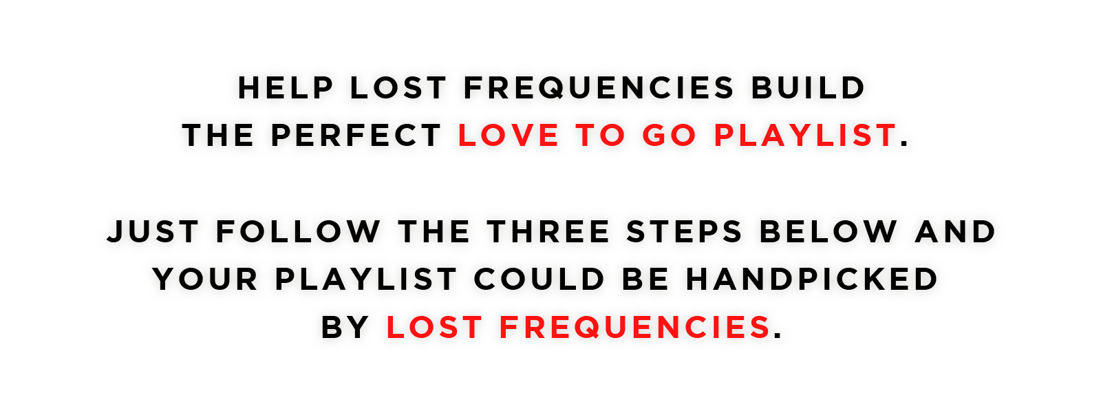 Lost Frequencies calls upon fans to help build the perfect 'Love To Go' playlist