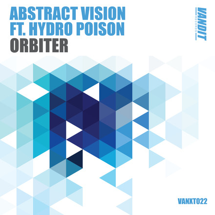 Abstract Vision feat. Hydro Poison presents Orbiter on Vandit Records