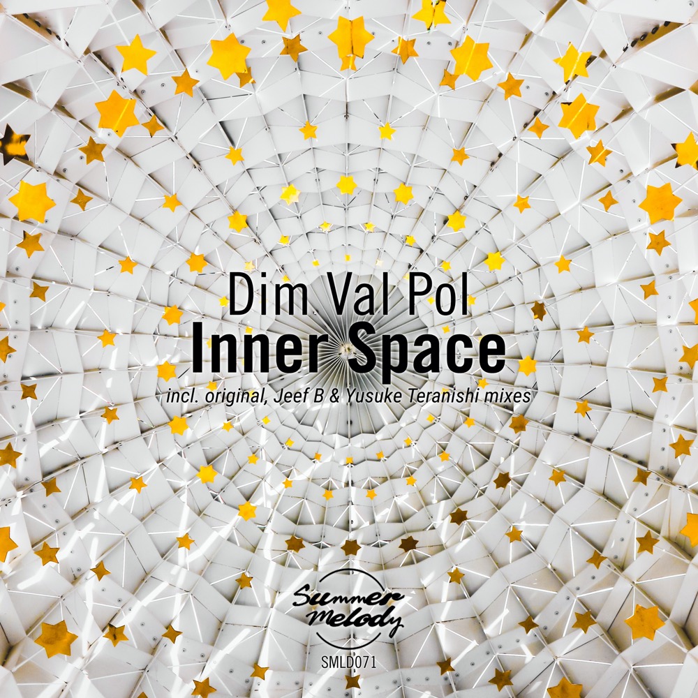 Dim Val Pol presents Inner Space on Summer Melody Records