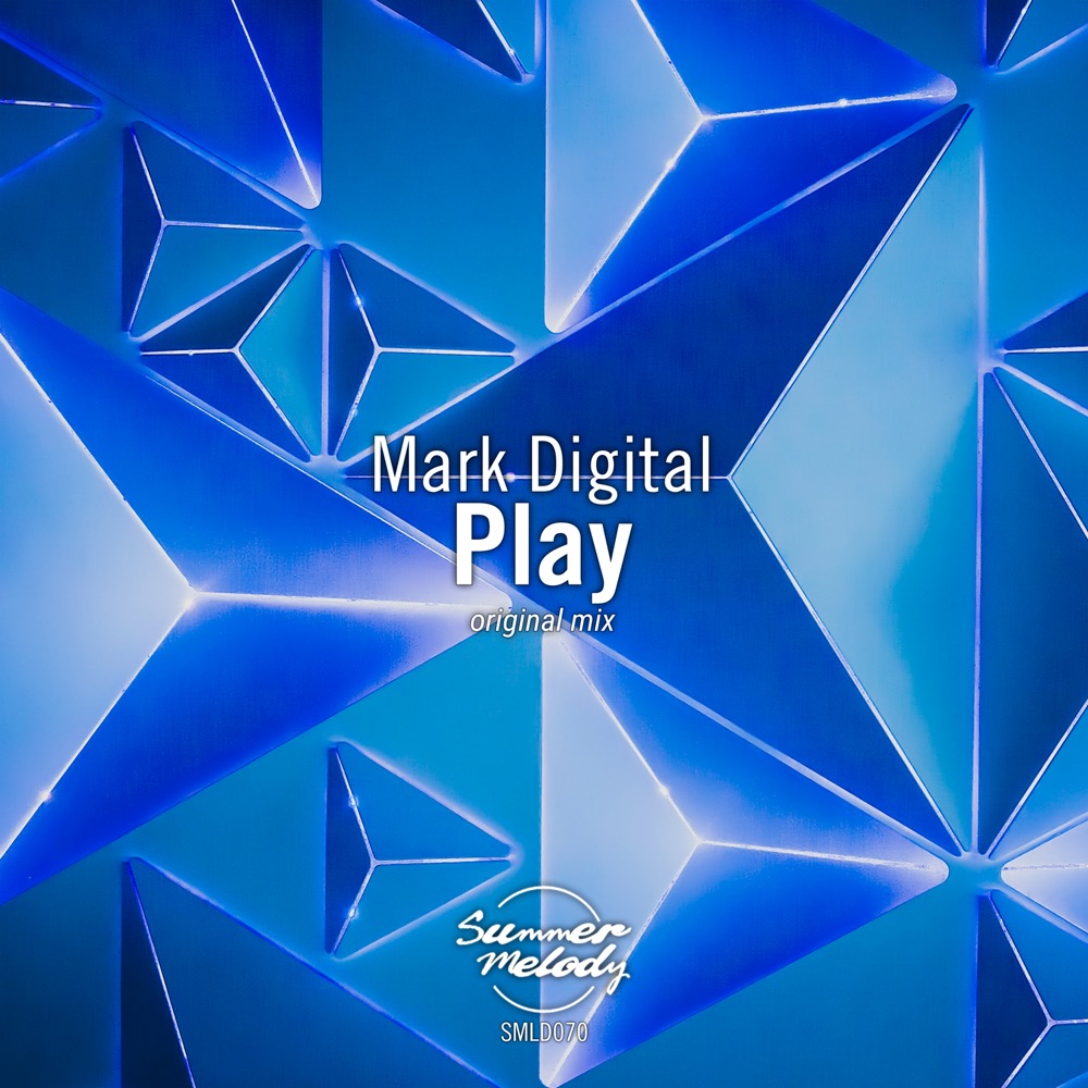 Mark Digital presents Play on Summer Melody Records