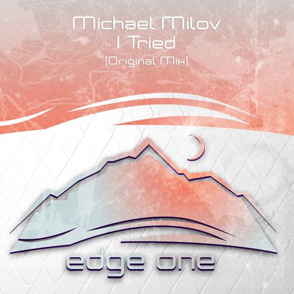 Michael Milov presents I Tried on Edge One