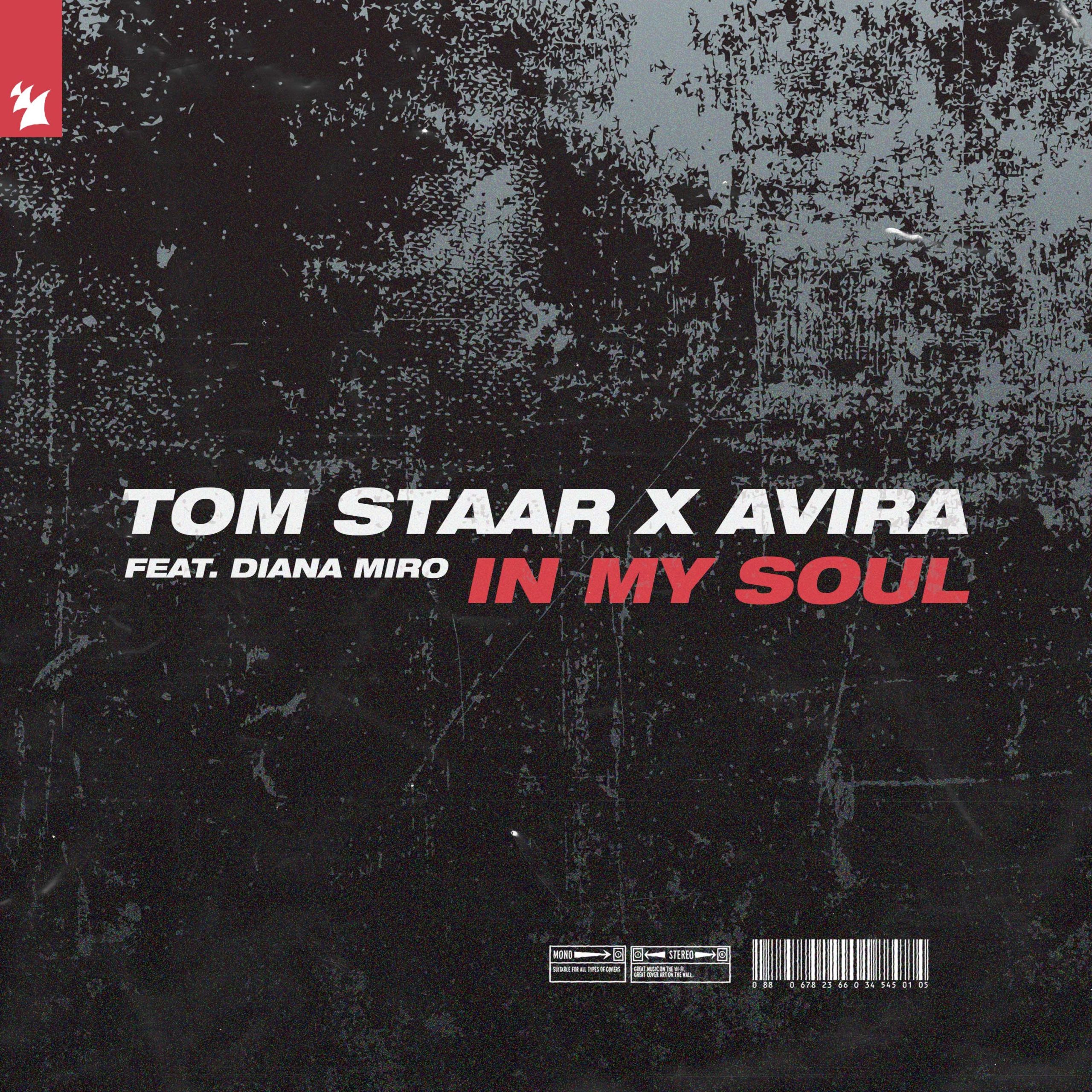 Tom Staar x AVIRA feat. Diana Miro presents In My Soul on Armada Music
