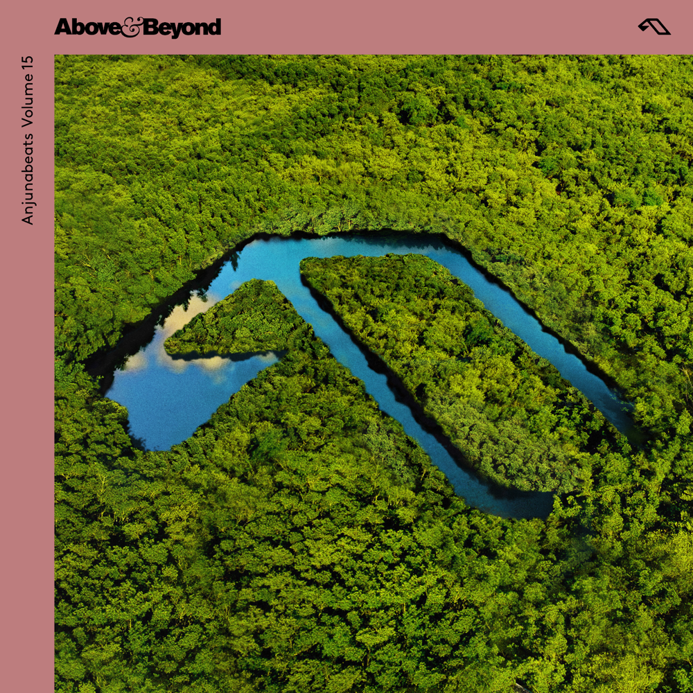 Various Artists presents Anjunabeats Volume 15 mixed by Above and Beyond