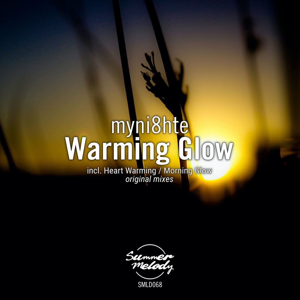 myni8hte presents Warming Glow EP on Summer Melody Records