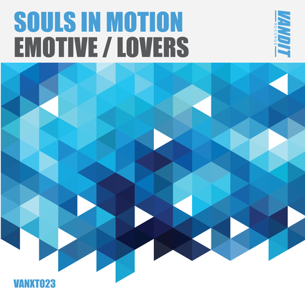 Souls In Motion presents Emotive plus Lovers on Vandit Records