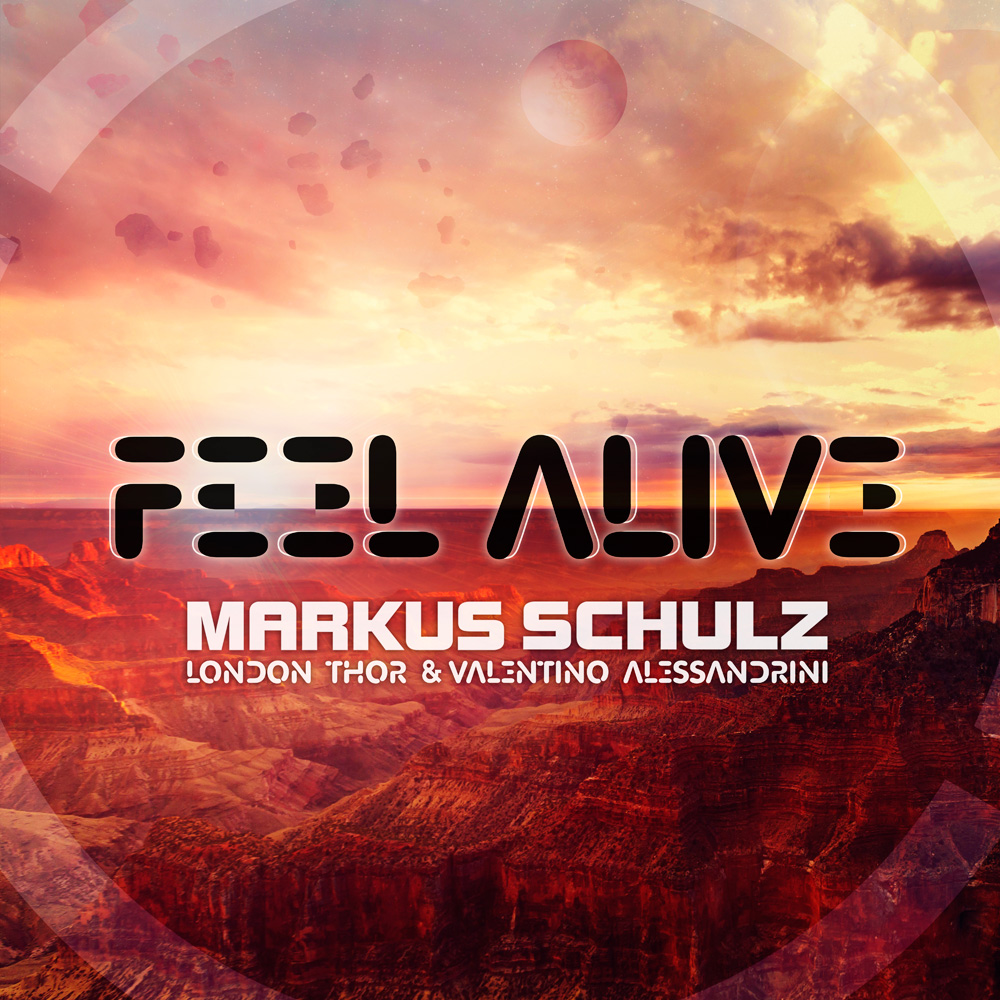 Markus Schulz and London Thor and Valentino Alessandrini presents Feel Alive on Black Hole Recordings