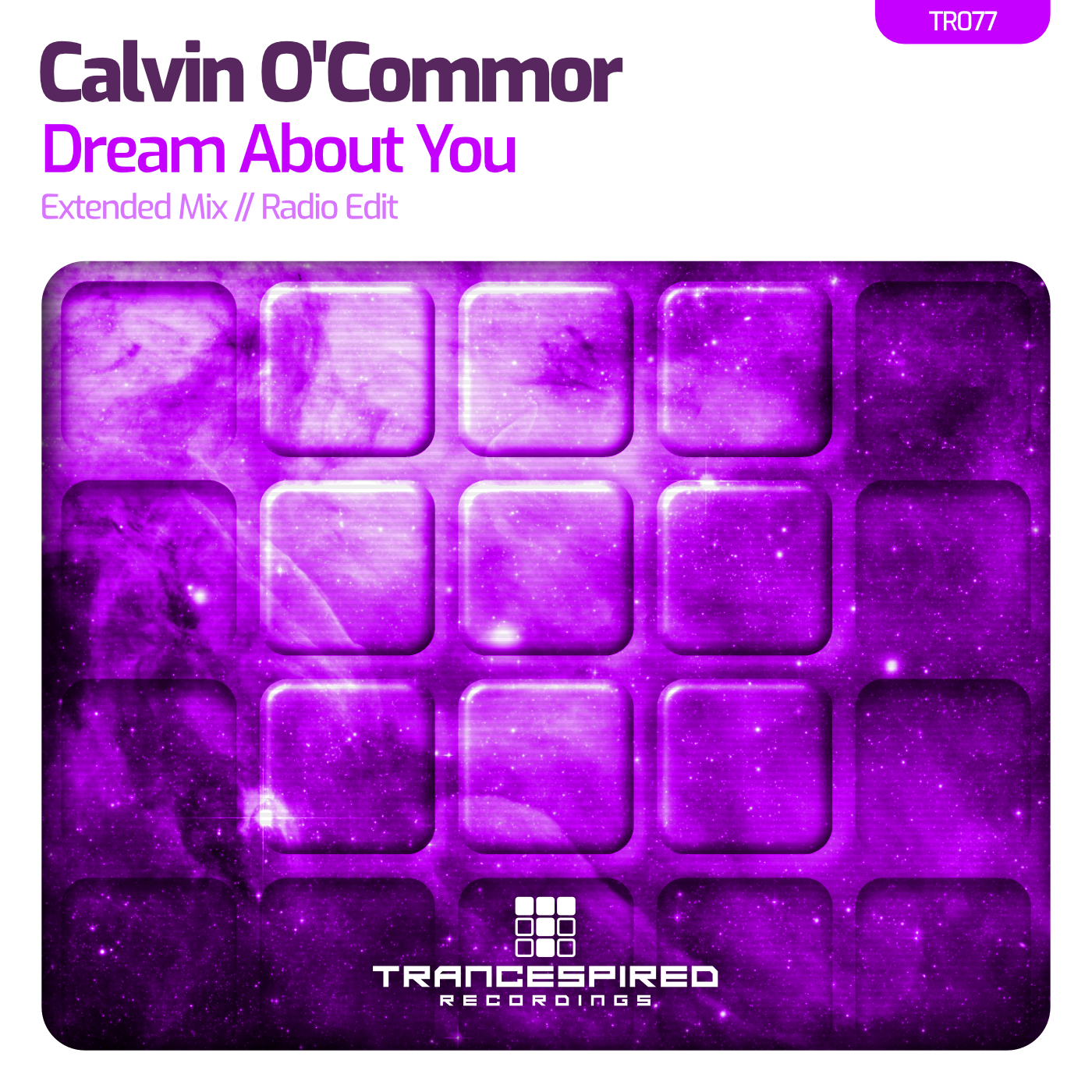 Calvin O'Commor presents Dream About You on Trancespired Recordings