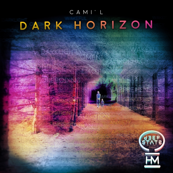 Cami'L presents Dark Horizon on OHM Deep State